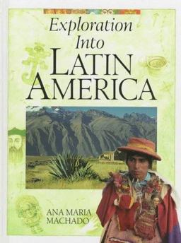 Explorations into Latin America