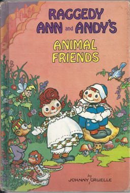 Raggedy Ann and Andy's Animal Friend