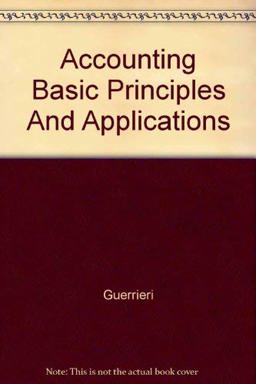 Accounting: Basic Principles and Applications Accounting: Basic Principles and Applications