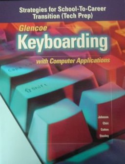 Glencoe Keyboarding with Computer Applications