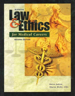 Glencoe Law and Ethics for Medical Careers