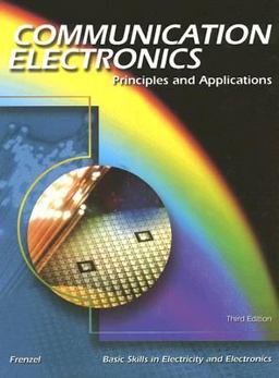 Communication Electronics Principles and Applications 3rd 9780028048376 Front Cover