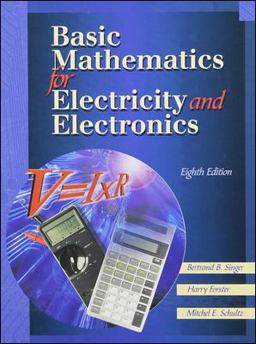 Basic Mathematics for Electricity and Electronics 8th 9780028050232 Front Cover