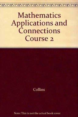 Mathematics: Applications and Connections -Course 2 -1998