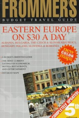 Eastern Europe $30 a Day