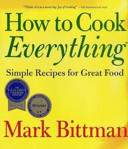 How to Cook Everything Simple Recipes for Great Food  9780028610108 Front Cover