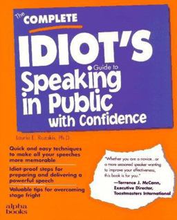 Complete Idiot's Guide to Speaking in Public with Confidence