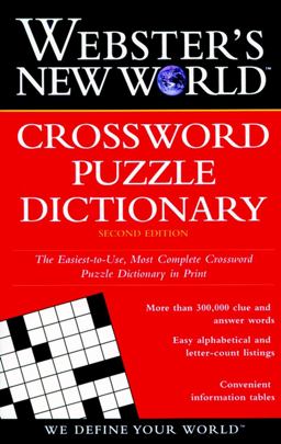 Easiest-to-Use, Most Complete Crossword Puzzle Dictionary in Print 2nd 9780028612126 Front Cover