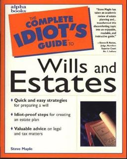 Complete Idiot's Guide to Wills and Estates  9780028617473 Front Cover