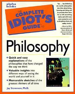 Complete Idiot's Guide to Philosophy  9780028619811 Front Cover