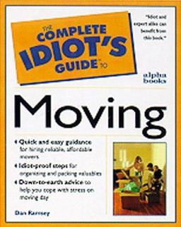 Complete Idiot's Guide to Smart Moving