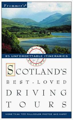 Frommer's Scotland's Best-Loved Driving Tours