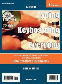 Typing and Keyboarding for Everyone, with Typing Tutor 6 11th 9780028624761 Front Cover