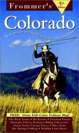 Frommer's Colorado Frommer's Colorado