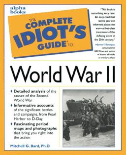 Complete Idiot's Guide to World War II  9780028627359 Front Cover