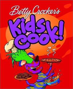 Betty Crocker's Kids Cook!  9780028634067 Front Cover