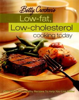Low-Fat, Low-Cholesterol Cooking Today 3rd 9780028637624 Front Cover