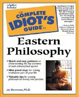 Complete Idiot's Guide to Eastern Philosophy  9780028638201 Front Cover
