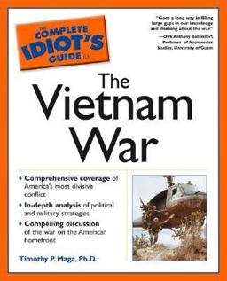 Complete Idiot's Guide to the Vietnam War  9780028639499 Front Cover