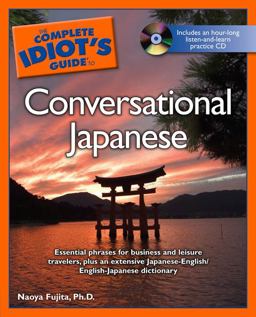 Complete Idiot's Guide to Conversational Japanese 1st 9780028641799 Front Cover