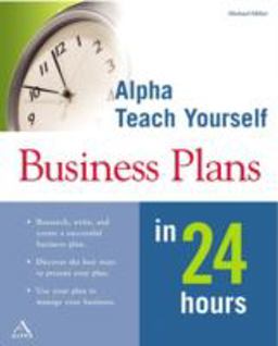 Alpha Teach Yourself Business Plans in 24 Hours
