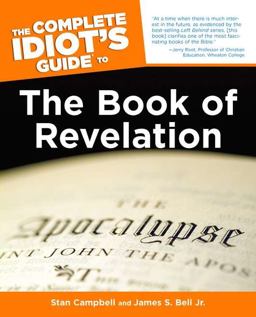 Complete Idiot's Guide to the Book of Revelation  9780028642383 Front Cover