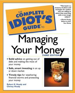 The Complete Idiot's Guide to Managing Your Money
