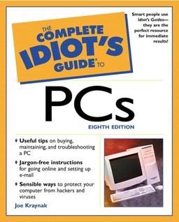 The Complete Idiot's Guide® to PCs
