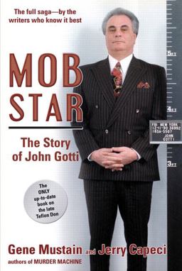 Mob Star The Story of John Gotti  9780028644165 Front Cover