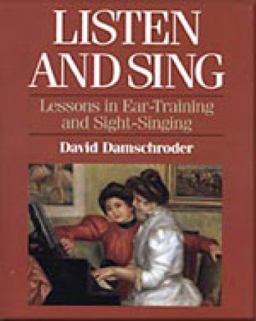 Listen and Sing Lessons in Ear-Training and Sight-Singing  9780028706658 Front Cover