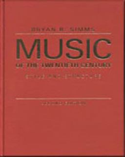 Music of the Twentieth Century Style and Structure 2nd 9780028723921 Front Cover