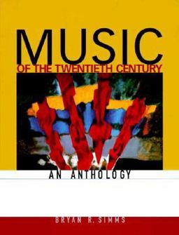 Music of the Twentieth Century Anthology