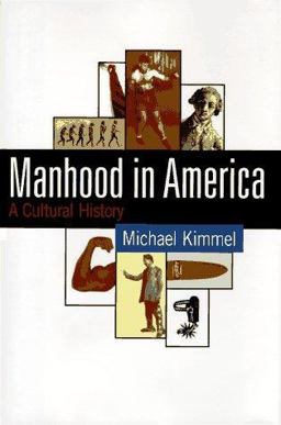 Manhood in America Manhood in America