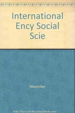 International Encyclopedia of Social Sciences