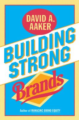 Building Strong Brands  9780029001516 Front Cover