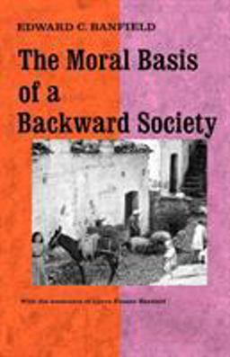 Moral Basis of a Backward Society  9780029015100 Front Cover