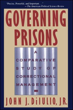Governing Prisons  9780029078839 Front Cover