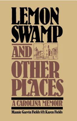 Lemon Swamp and Other Places A Carolina Memoir  9780029105504 Front Cover