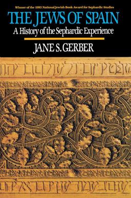 Jews of Spain A History of the Sephardic Experience 1994 9780029115749 Front Cover