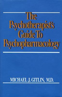 Psychotherapist's Guide to Psychopharmacology