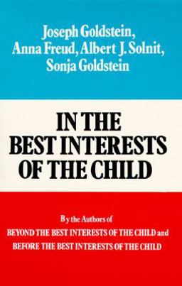 In the Best Interests of the Child