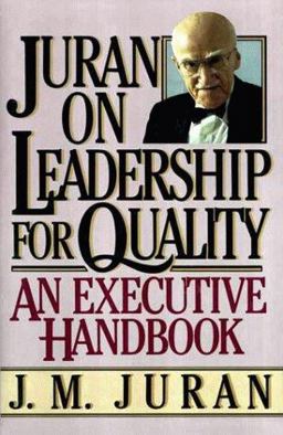 Juran on Leadership for Quality The New Steps for Planning Quality into Goods and Service  9780029166826 Front Cover