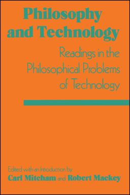 Philosophy and Technology  9780029214305 Front Cover