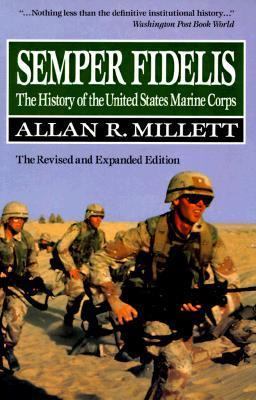 Semper Fidelis The History of the United States Marine Corps  9780029215968 Front Cover