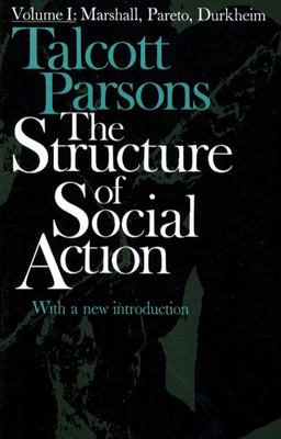 Structure of Social Action 2ed V1 2nd 9780029242407 Front Cover