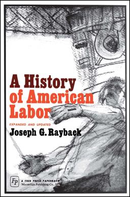 History of American Labor  9780029258507 Front Cover