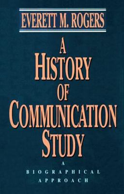 History of Communication Study  9780029267356 Front Cover