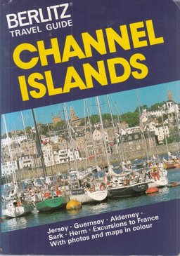 Channel Islands Travel Guide Channel Islands Travel Guide