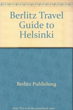 Helsinki and Southern Finland Travel Guide Helsinki and Southern Finland Travel Guide