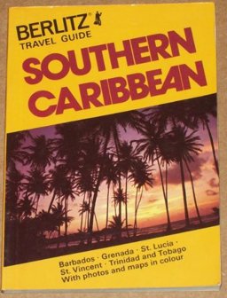 Southern Caribbean Travel Guide Southern Caribbean Travel Guide